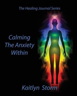 Calming The Anxiety Within