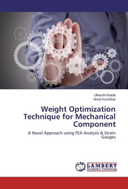 Weight Optimization Technique for Mechanical Component