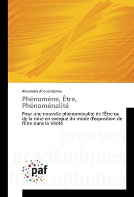 Phénomène, Être, Phénoménalité