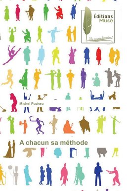 A chacun sa méthode