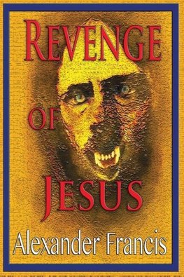 Revenge Of Jesus