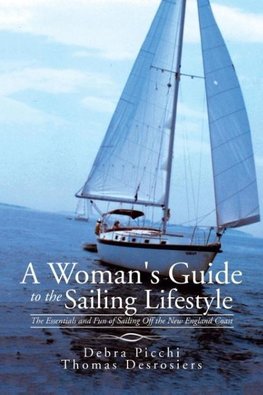 A Woman's Guide to the Sailing Lifestyle