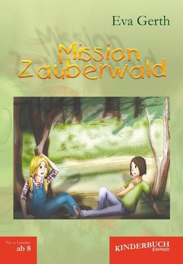 Gerth, E: Mission Zauberwald