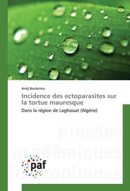 Incidence des ectoparasites sur la tortue mauresque