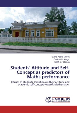 Students' Attitude and Self-Concept as predictors of Maths performance
