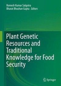 Plant Genetic Resources and Traditional Knowledge for Food