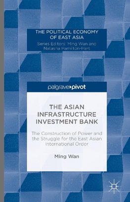 The Asian Infrastructure Investment Bank