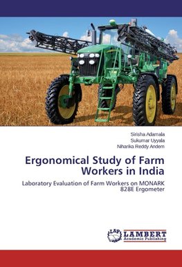 Ergonomical Study of Farm Workers in India