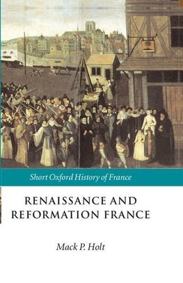 Renaissance and Reformation France
