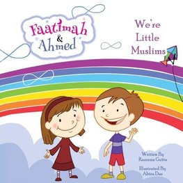 Faatimah and Ahmed - We're Little Muslims