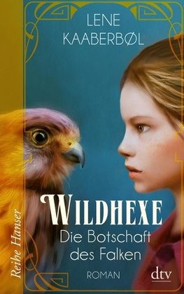 Wildhexe 02 - Die Botschaft des Falken