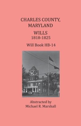 Charles County, Maryland Wills, 1818-1825