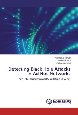 Detecting Black Hole Attacks in Ad Hoc Networks