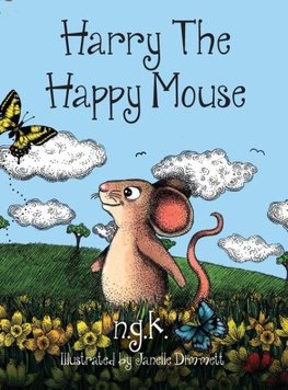 Harry The Happy Mouse (Hardback)