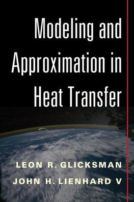 Modeling and Approximation in Heat Transfer