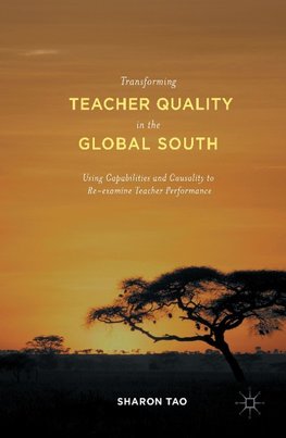 Transforming Teacher Quality in the Global South