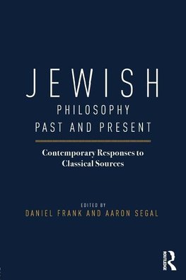 Jewish Philosophy Past and Present