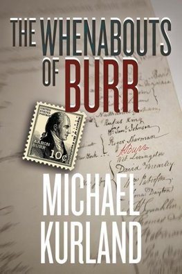 The Whenabouts of Burr