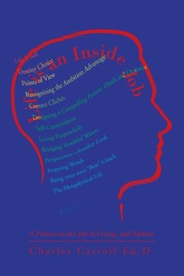 Life is an Inside Job