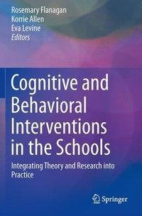 Cognitive and Behavioral Interventions in the Schools