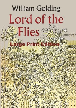 Lord of the Flies - Large Print Edition