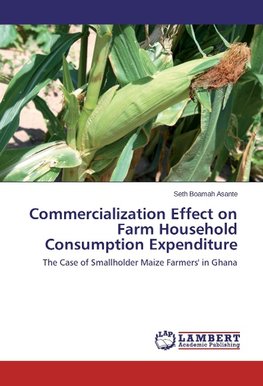 Commercialization Effect on Farm Household Consumption Expenditure