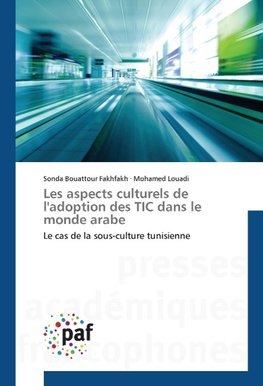 Les aspects culturels de l'adoption des TIC dans le monde arabe