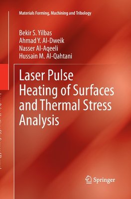 Laser Pulse Heating of Surfaces and Thermal Stress Analysis