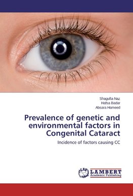 Prevalence of genetic and environmental factors in Congenital Cataract