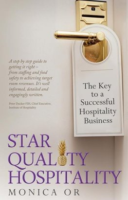 Star Quality Hospitality - The Key to a Successful Hospitality Business