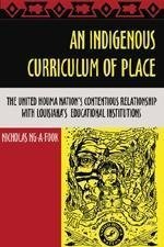 An Indigenous Curriculum of Place