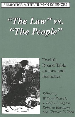 «The Law» vs. «The People»
