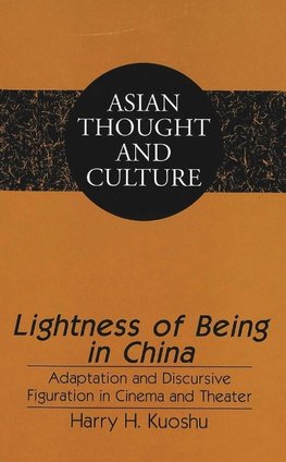 Lightness of Being in China