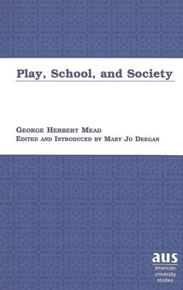 Play, School, and Society