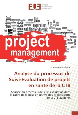 Analyse du processus de Suivi-Evaluation de projets en santé de la CTB