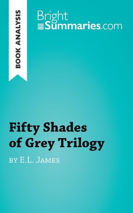 Fifty Shades Trilogy by E.L. James (Book Analysis)