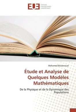 Étude et Analyse de Quelques Modèles Mathématiques