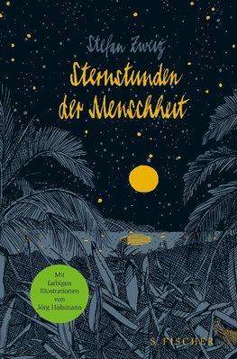 Zweig, S: Sternstunden der Menschheit/illustr.