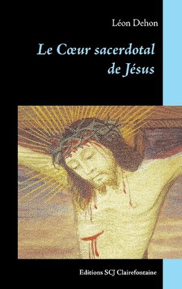 Le C¿ur sacerdotal de Jésus