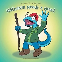 Nathaniel Needs a Newt