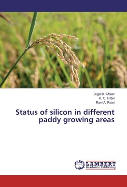Status of silicon in different paddy growing areas