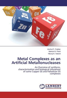 Metal Complexes as an Artificial Metallonucleases