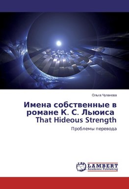 Imena sobstwennye w romane K. S. L'üisa That Hideous Strength