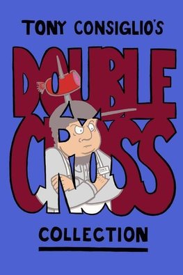 Tony Consiglio's Double Cross Collection