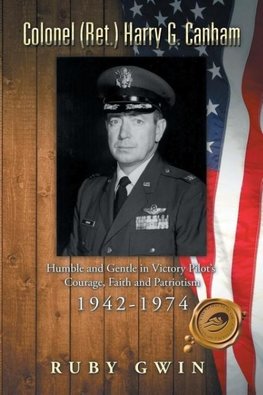 Colonel (Ret.) Harry G. Canham