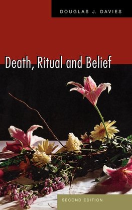 Death, Ritual, and Belief