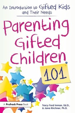 Parenting Gifted Children 101