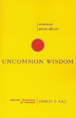 Common Sense about Uncommon Wisdom