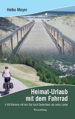 Heimaturlaub mit dem Fahrrad