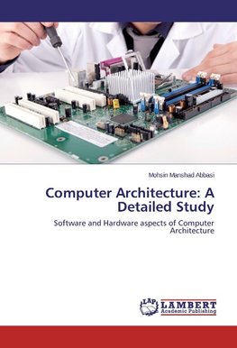 Computer Architecture: A Detailed Study